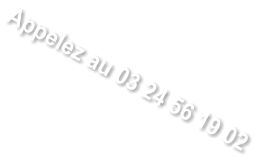 Appelez au 03 24 26 66 39